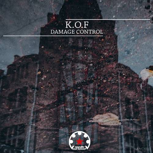 K.O.F - Damage Control [MYC1003]